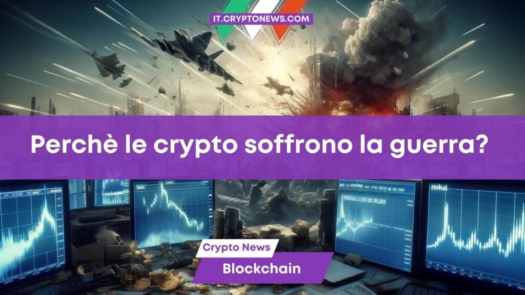 Perché la minaccia di una guerra sta facendo crollare le criptovalute?