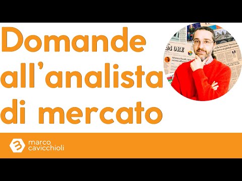 Domande all’analista di mercato, 10/04/2024
