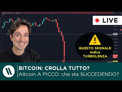 BITCOIN: CROLLA TUTTO (altcoin A PICCO), COSA STA SUCCEDENDO?  CI ASPETTANO GIORNI TURBOLENTI!
