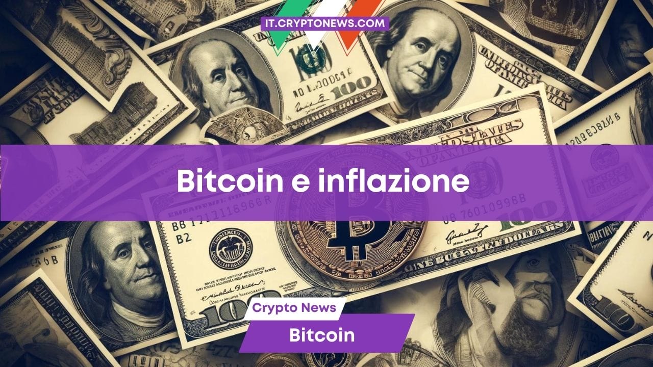 Bitcoin può davvero offrire una protezione contro l’inflazione?