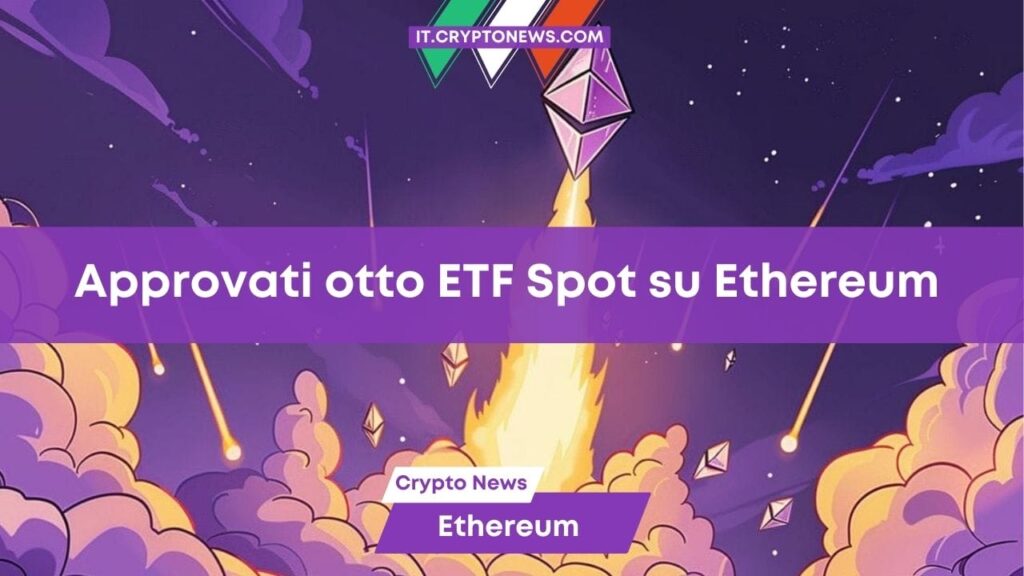 ETF Spot su Ethereum: è arrivato il sì dalla SEC ma manca l’ultimo ostacolo!