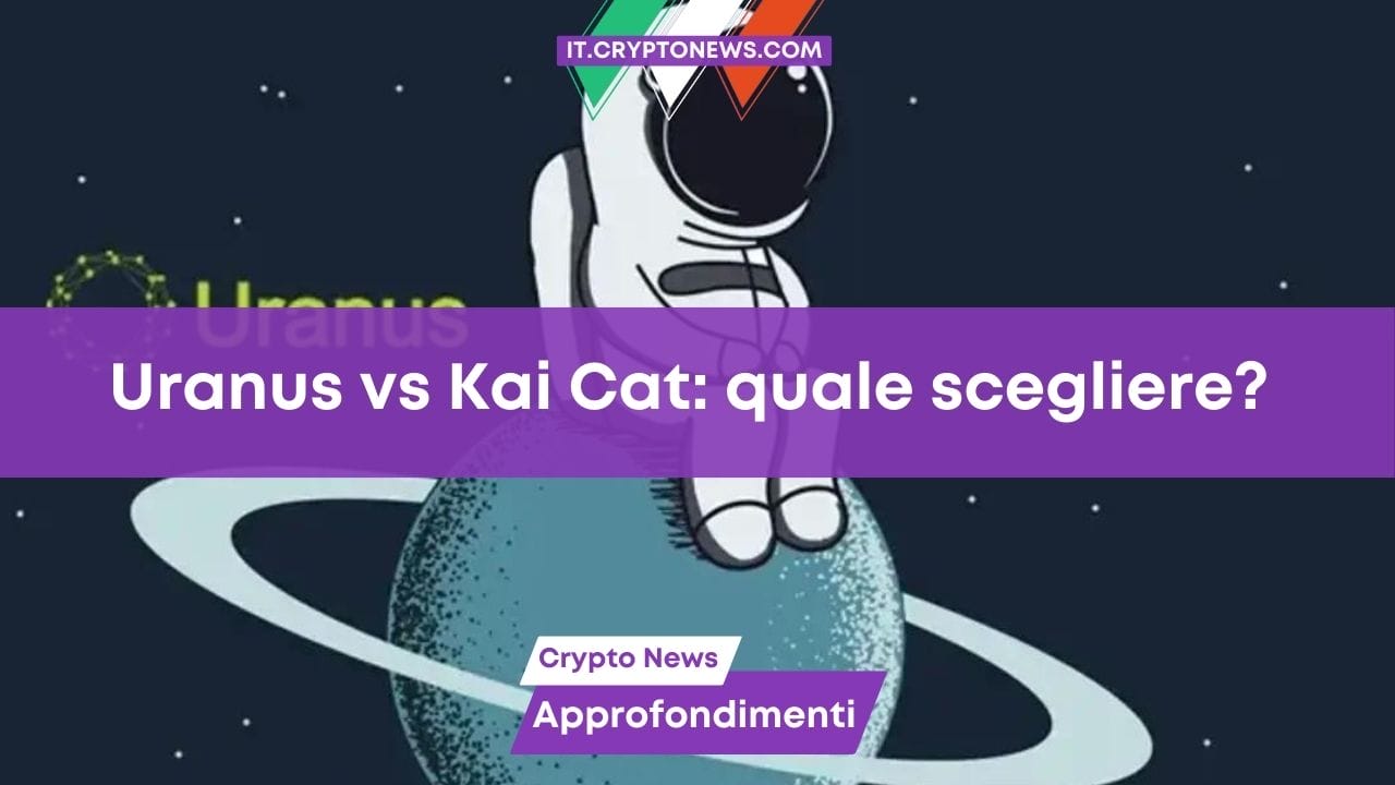 Ethereum Kai Cat vs Solana Uranus – Qual è meglio acquistare?