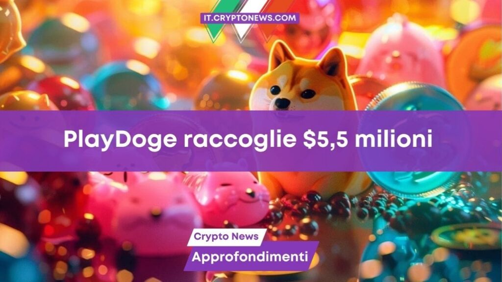La prevendita di PlayDoge raggiunge i $5,5 milioni nonostante il crollo del mercato crypto