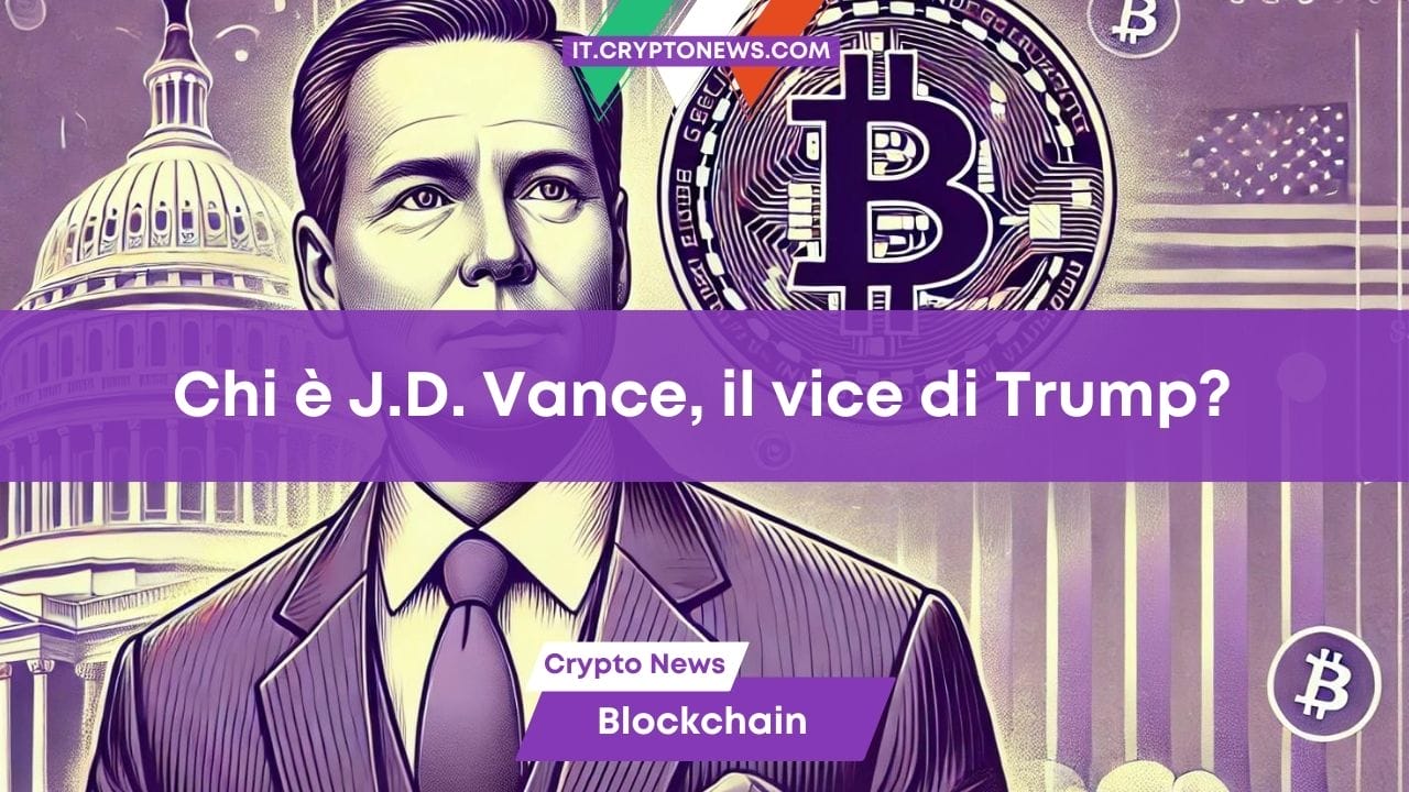 Chi è J.D. Vance, il candidato vicepresidente di Donald Trump, con $250.000 in Bitcoin?