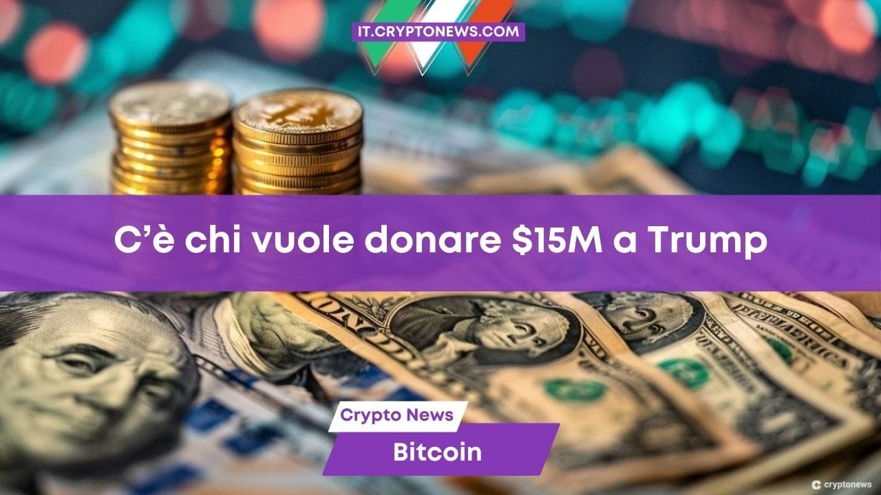 Il CEO di Bitcoin Magazine vorrebbe donare $15 milioni a Trump