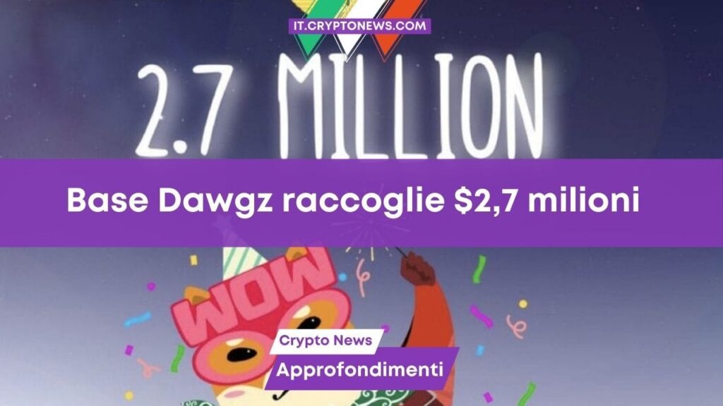 Successo per Base Dawgz: La prevendita raccoglie 2,7 milioni di dollari