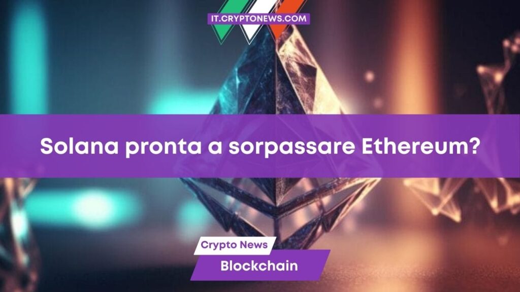 Solana supera le commissioni di transazione di Ethereum. È arrivato il momento del sorpasso?
