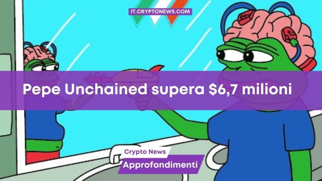 La meme coin Pepe Unchained supera i 6,7 milioni di dollari