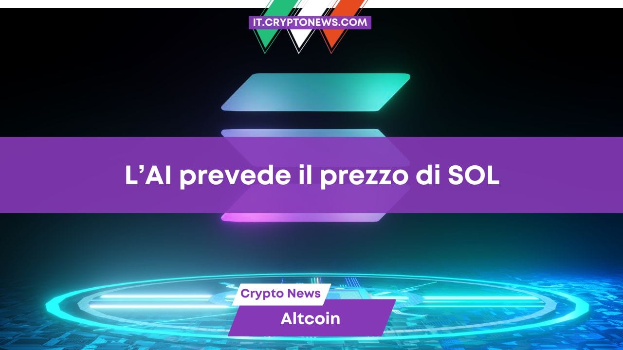 L’Intelligenza Artificiale prevede il prezzo di Solana per il 31 agosto 2024