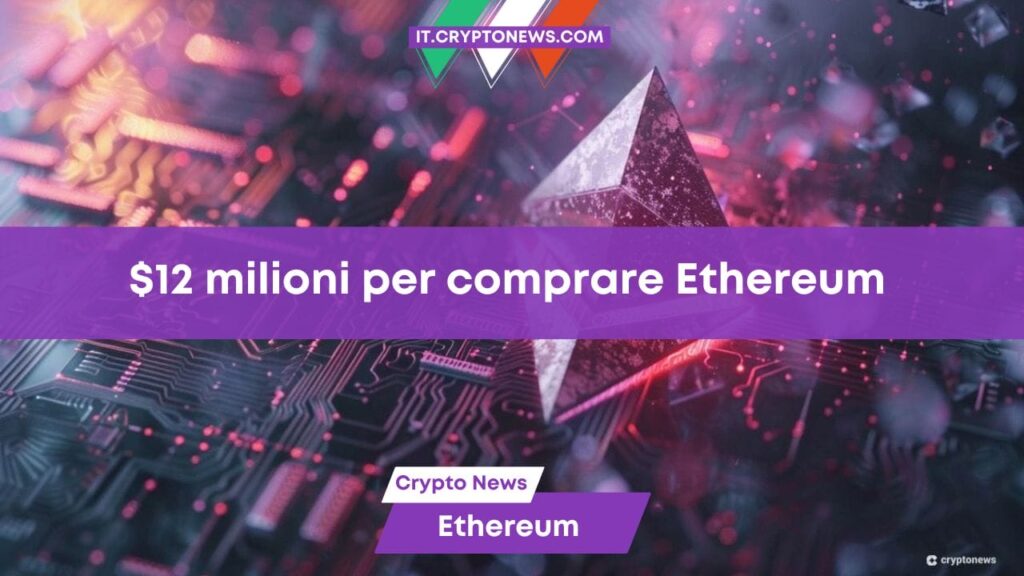 Maxi scommessa su Ethereum: Trader prende in prestito 12 milioni di dollari