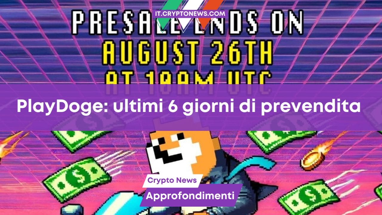 PlayDoge entra negli ultimi 6 giorni di prevendita col tutto esaurito