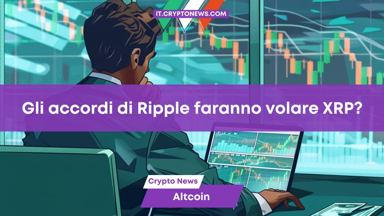 Gli accordi bancari di Ripple spingeranno al rialzo XRP?