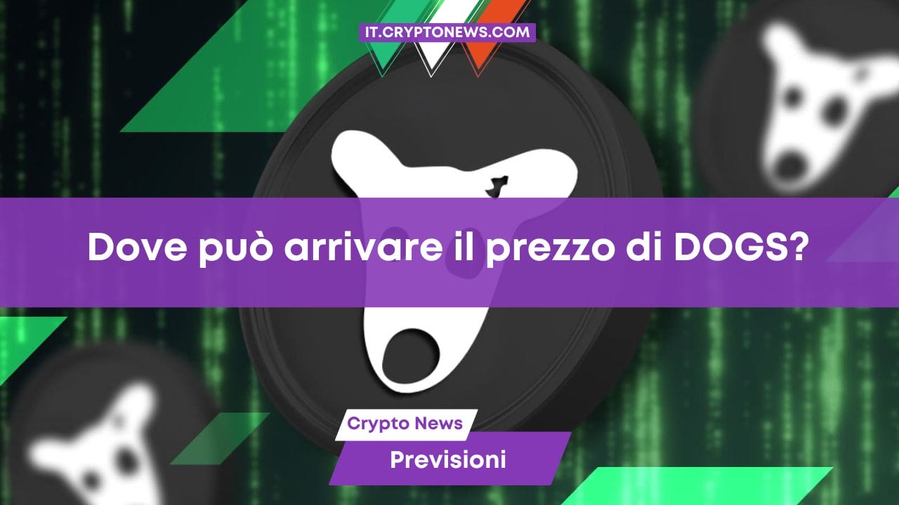 Dopo il debutto su Binance, è questo il momento giusto per puntare su DOGS?