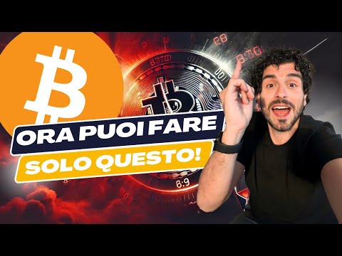 BITCOIN: QUESTA È L’UNICA COSA CHE POSSIAMO FARE NEI PROSSIMI MESI