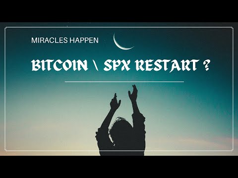 BITCOIN  SPX ….. RESTART ?