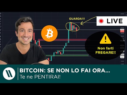 BITCOIN: SE NON LO FAI ORA, TE NE PENTIRAI! (NON farti FREGARE)