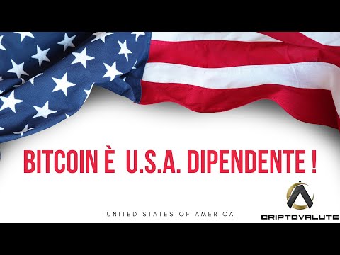 Perchè il BTC èsarà  U.S.A. dipendente !