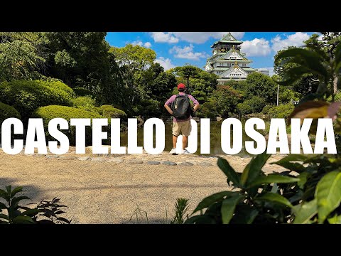 Castello di Osaka, Potere e Controllo. Viaggio In Giappone