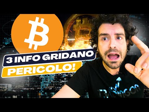 BITCOIN: 3 INFORMAZIONI CHE GRIDANO PERICOLO