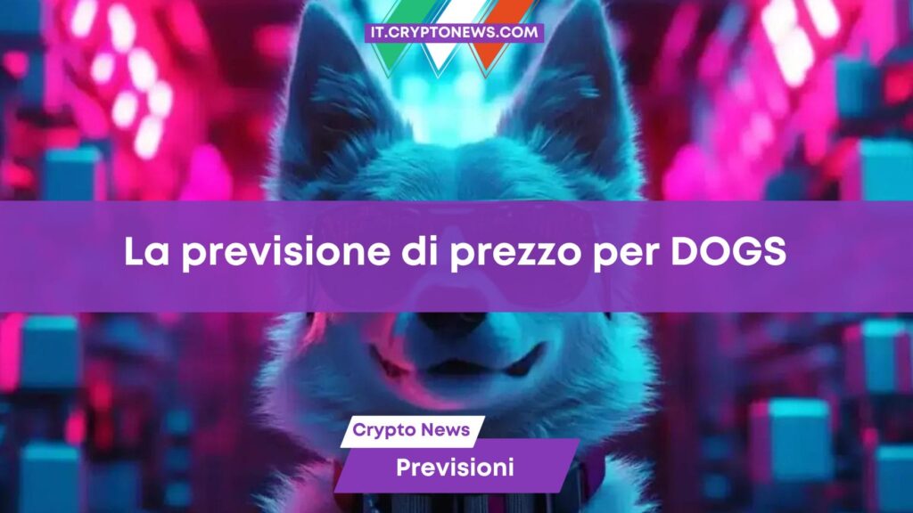 Previsione del prezzo di Dogs ($DOGS) per il 2024, 2025 e 2030