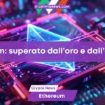 Ethereum rimane sotto pressione: performance peggiore dell’oro e dell’argento