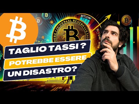 FED TAGLIA I TASSI: Quali Effetti su BITCOIN e MERCATI Finanziari? Scopri Cosa STA PER SUCCEDERE!