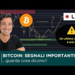 BITCOIN: 2 SEGNALI IMPORTANTISSIMI!! (guarda!)  UN ULTIMO SFORZO, E POI…