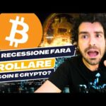 BITCOIN: LA RECESSIONE STA PER FAR CROLLARE LE CRYPTO? Scopri la Verità!