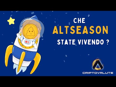 Che ALTSEASON state Vivendo ?