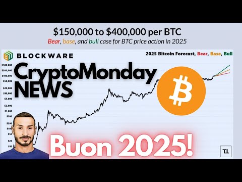 3 Scenari per BITCOIN nel 2025 💅 Crypto Monday NEWS w52/’24