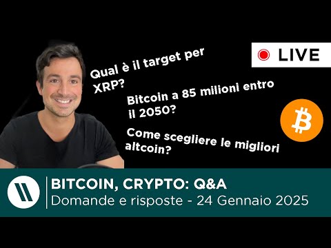 BITCOIN, CRYPTO: DOMANDE e RISPOSTE – XRP, Ethereum è morto?, memecoin, opportunità nelle altcoin