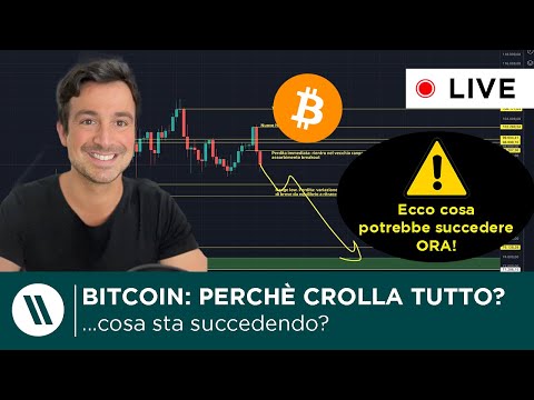 BITCOIN, CRYPTO: NEWS e ANALISI DI MERCATO  CROLLA TUTTO? CHE SUCCEDE?