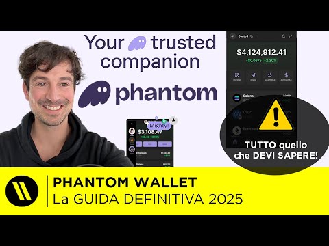 PHANTOM WALLET: LA GUIDA DEFINITIVA  Il MIGLIOR WALLET CRYPTO SOLANA?