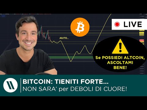 BITCOIN, CRYPTO: PREPARATI E TIENITI FORTE… (NON per DEBOLI DI CUORE)  SE HAI ALTCOIN, ASCOLTAMI!