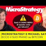 MICROSTRATEGY e MICHAEL SAYLOR: GENIO o FOLLIA? ECCO il SUO PIANO SU BITCOIN (sarà un CIGNO NERO?)