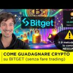 COME GUADAGNARE CRYPTO su BITGET (SENZA FARE TRADING): 9 METODI DIVERSI