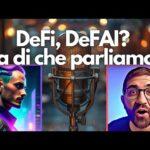 DeFi, DeFAI? Ma di che parliamo?