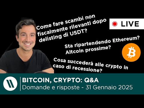 BITCOIN, CRYPTO: DOMANDE e RISPOSTE – Delisting USDT, PAXGOLD, tasse, XRP, previsioni altcoin