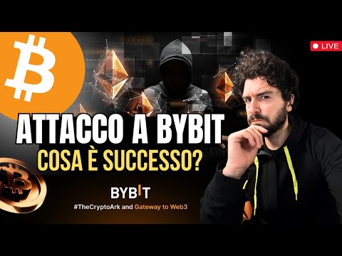 BYBIT HACKED! ALLARME CRYPTO: Cosa è successo e come proteggerti ORA