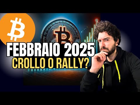 Previsioni Bitcoin Febbraio 2025: Crollo o Rally Inaspettato?