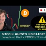 BITCOIN, CRYPTO: QUESTO INDICATORE PREVEDE un RALLY IMMINENTE!!  SOLANA ha una NUOVA MINACCIA…