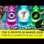 TOP 3 CRYPTO di Marzo 2025  LE 3 CRYPTO più IN TREND e HYPE del MOMENTO