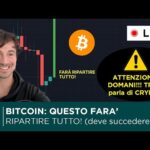 BITCOIN, CRYPTO: QUESTO FARÀ RIPARTIRE TUTTO!  ATTENZIONE a DOMANI!! (TRUMP PARLA DI CRYPTO!)