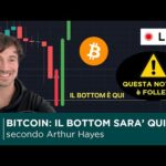 BITCOIN, CRYPTO: IL BOTTOM SARÀ QUI (secondo Arthur Hayes)  QUESTA NOTIZIA É FOLLE!