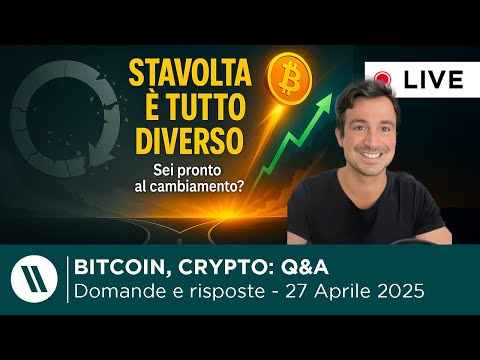 BITCOIN, CRYPTO: SCORDATI I VECCHI CICLI, STAVOLTA è TUTTO DIVERSO! (sei pronto al cambiamento?)
