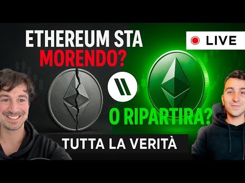 ETHEREUM STA MORENDO o SI RIPRENDERÀ? TUTTA LA VERITÁ