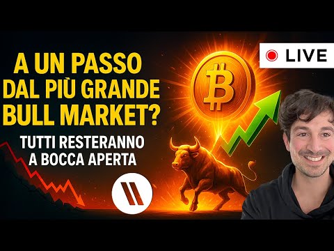 BITCOIN, CRYPTO: SIAMO A UN PASSO DAL PIÙ GRANDE BULL MARKET DELLA STORIA?