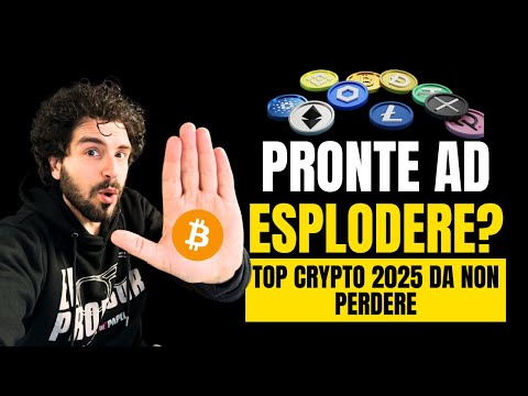 CRYPTO 2025: Le TOP COIN Pronte a Esplodere 🚀