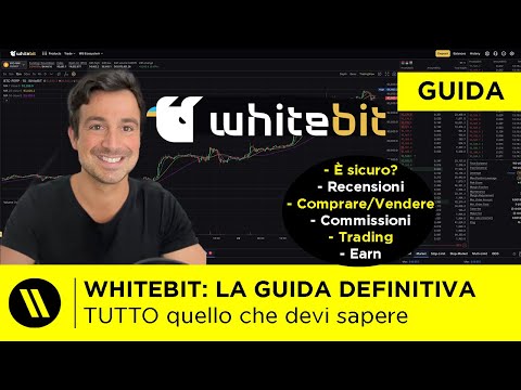 WHITEBIT: LA GUIDA DEFINITIVA  RECENSIONI Exchange crypto, bonus, trading, earn, commissioni