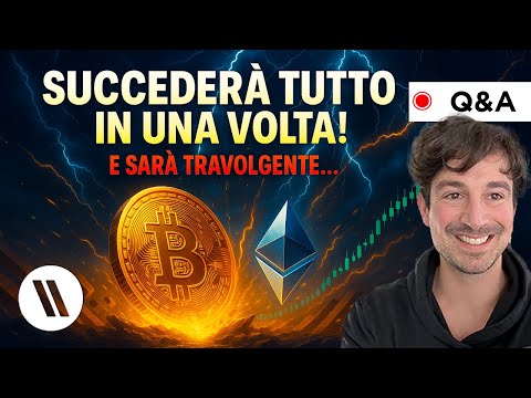 BITCOIN, CRYPTO: SUCCEDERÀ TUTTO IN UNA VOLTA! (E SARÀ TRAVOLGENTE…)